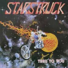 STARSTRUCK  - VINYL THRU' TO YOU [VINYL]