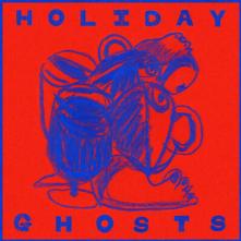 HOLIDAY GHOSTS  - VINYL NORTH STREET AIR [VINYL]