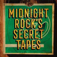  MIDNIGHT ROCK'S SECRET TAPES LTD. [VINYL] - supershop.sk