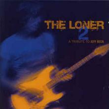  THE LONER VOL.2 - A TRIBUTE JEFF B - supershop.sk