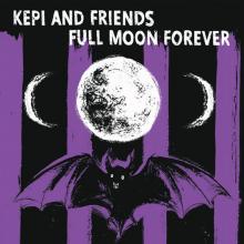KEPI GHOULIE & FRIENDS  - VINYL FULL MOON FORE..