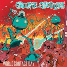 GROOVIE GHOULIES  - VINYL WORLD CONTACT ..