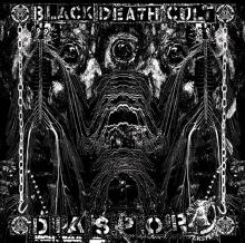 BLACK DEATH CULT  - VINYL DIASPORA [VINYL]