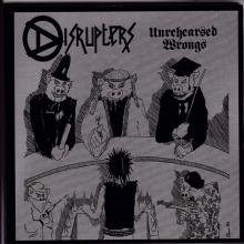 DISRUPTERS  - VINYL UNREHEARSED WR..