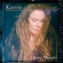 KARRIE WITH JIMMY SMYTH  - CD HOME THOUGHTS