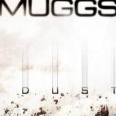 MUGGS  - CD DUST