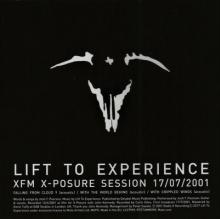 LIFT TO EXPERIENCE  - VINYL XFM X-POSURE SESSIO [VINYL]