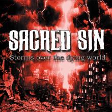 SACRED SIN  - CD STORMS OVER THE DYING WORLD