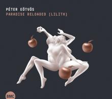 EOTVOS PETER  - 2xCD PARADISE RELOADED (LILITH)