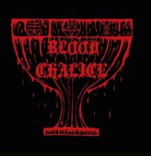 BLOOD CHALICE  - CDD BLOOD CHALICE