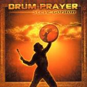 GORDON DAVID & STEVE  - CD DRUM PRAYER