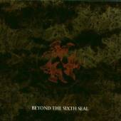 BEYOND THE SIXTH SEAL  - CD EARTH AND SPHERE