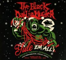 BLACK DAHLIA MURDER  - DVD YULE â€?EM ALL (LTD.DIGI)