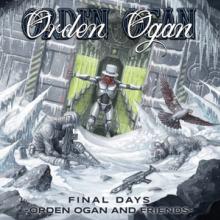 ORDEN OGAN  - CD FINAL DAYS (ORDEN OGAN AND FRIENDS)