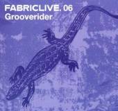  FABRIC LIVE 06/GROOVERIDE - suprshop.cz