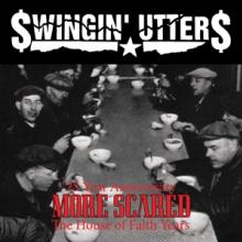 SWINGIN' UTTERS  - VINYL MORE SCARED [VINYL]