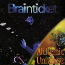 BRAINTICKET  - CD ALCHEMIC UNIVERSE +DVD