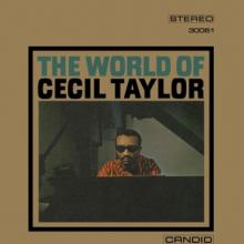 TAYLOR CECIL  - CD WORLD OF CECIL TAYLOR