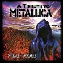 METALLICA.=TRIBUTE=  - CD METALLIC ASSAULT