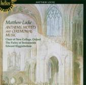 HIGGINBOTTOM/NEW COLLEGE CHOIR  - CD ANTHEMS,MOTETS AND CEREMONIAL MUSIC
