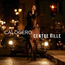 CALOGERO  - 2xCD CENTRE VILLE