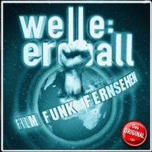 WELLE: ERDBALL  - CD FILM, FUNK UND FERNSEHEN (3CD)