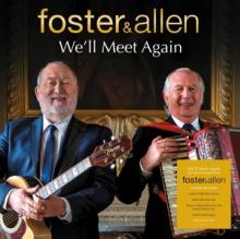 FOSTER & ALLEN  - VINYL WE'LL MEET AGAIN [VINYL]