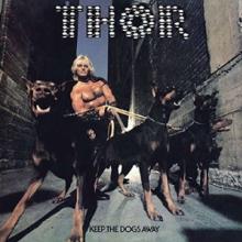 THOR  - 2xCD+DVD KEEP THE DOGS.. -CD+DVD-