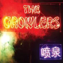 GROWLERS  - VINYL CHINESE FOUNTAIN [VINYL]