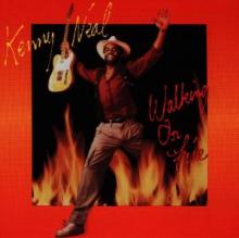 NEAL KENNY  - CD WALKING ON FIRE