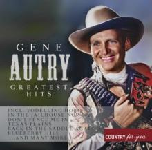 AUTRY GENE  - CD GREATEST HITS