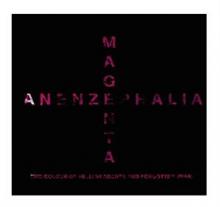 ANENZEPHALIA  - CD MAGENTA