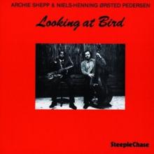 SHEPP ARCHIE  - VINYL LOOKING AT BIRD [VINYL]