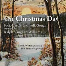 VAUGHAN WILLIAMS R.  - CD ON CHRISTMAS DAY