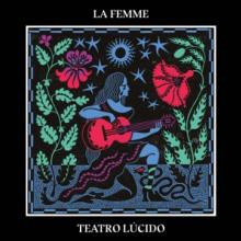 LA FEMME  - CD TEATRO LUCIDO