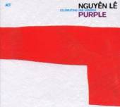 LE NGUYEN (T.L. CARRINGTON M. ..  - CD PURPLE - CELEBRATING JIMI HENDRIX