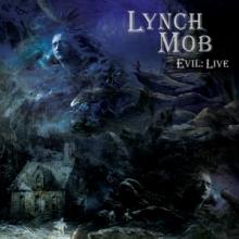 LYNCH MOB  - 2xVINYL EVIL:LIVE [VINYL]