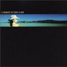 CLARK TERRI  - CD TRIBUTE TO TERRI CLARK