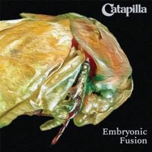CATAPILLA  - CD EMBRYONIC FUSION