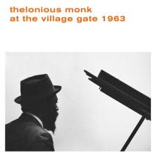 MONK THELONIOUS  - VINYL AT THE VILLAGE GATE 1963 [VINYL]