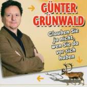 GRUNWALD GUNTER  - CD GLAUBEN SIE JA NI..