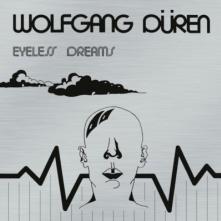 DUREN WOLFGANG  - CD EYELESS DREAMS