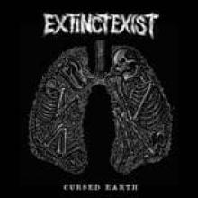 EXTINCT EXIST  - VINYL CURSED EARTH [VINYL]
