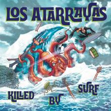 LOS ATARRAYAS  - VINYL KILLED BY SURF [VINYL]