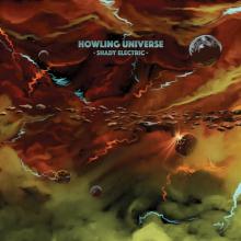HOWLING UNIVERSE  - CD SHADY ELECTRIC