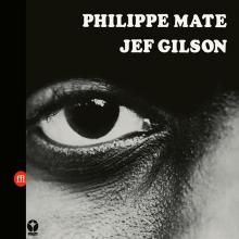 MATE PHILIPPE & JEF GILSON  - CD WORKSHOP