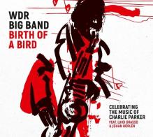 WDR BIG BAND  - VINYL BIRTH OF A BIRD [VINYL]