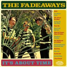 FADEAWAYS  - VINYL IT'S ABOUT TIME [VINYL]