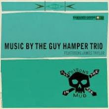 GUY HAMPER TRIO  - CD ALL THE POISONS IN THE MUD