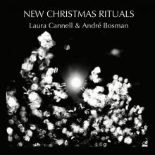 CANNELL LAURA & ANDRE BO  - CD NEW CHRISTMAS RITUALS